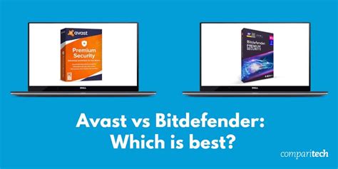 Avast vs Bitdefender 2024: Comprehensive Antivirus .